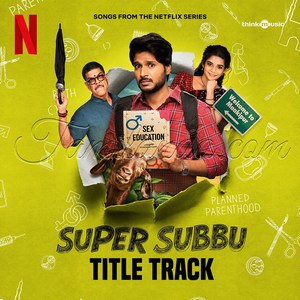 Super Subbu (From Super Subbu) - Single (2026) (Achu Rajamani)